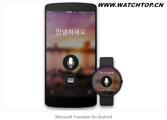 微软推出Android版翻译应用：支持安卓手表 翻译 Android 微软 安卓手表 热点动态  第1张